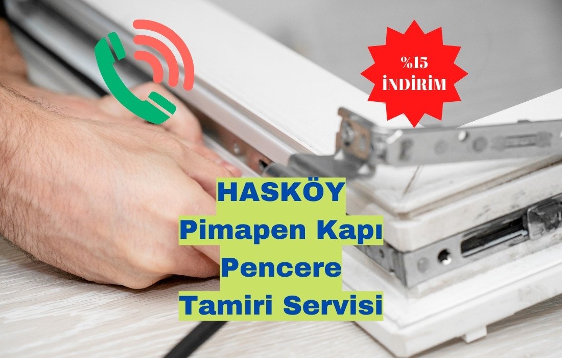 Hasköy Kapı Pencere Tamiri Ne Kadar Sürer